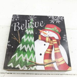 Believe Snowman Sign 490650 (2)