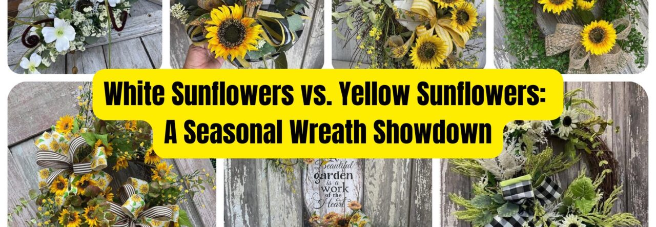 White Sunflowers vs. Yellow Sunflowers: A Seasonal Wreath Showdown