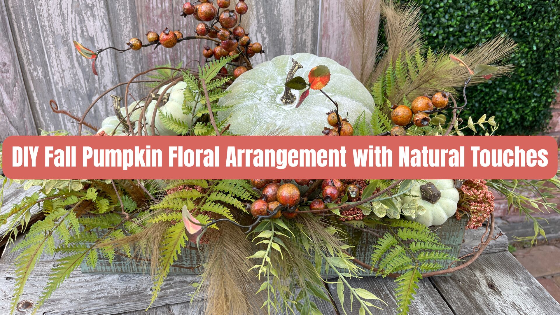 DIY Fall Pumpkin Floral Arrangement with Natural Touches