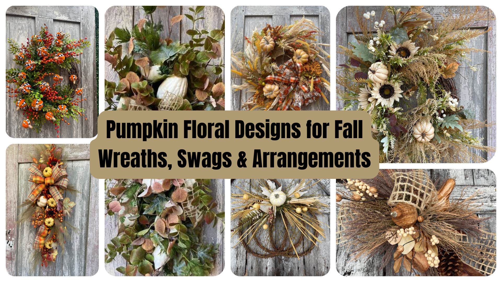 Pumpkin Floral Designs for Fall | Wreaths, Swags & Arrangements