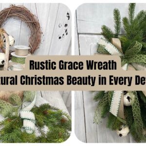 Rustic Grace Wreath Kit Blog