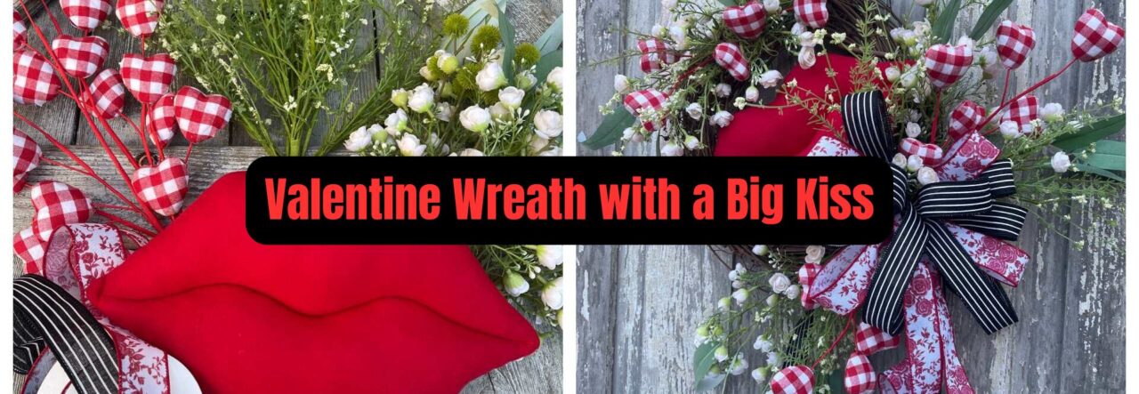 Valentine Wreath with a Big Kiss