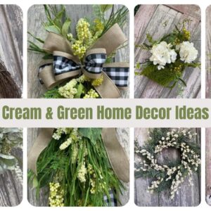 Cream & Green Home Decor Ideas