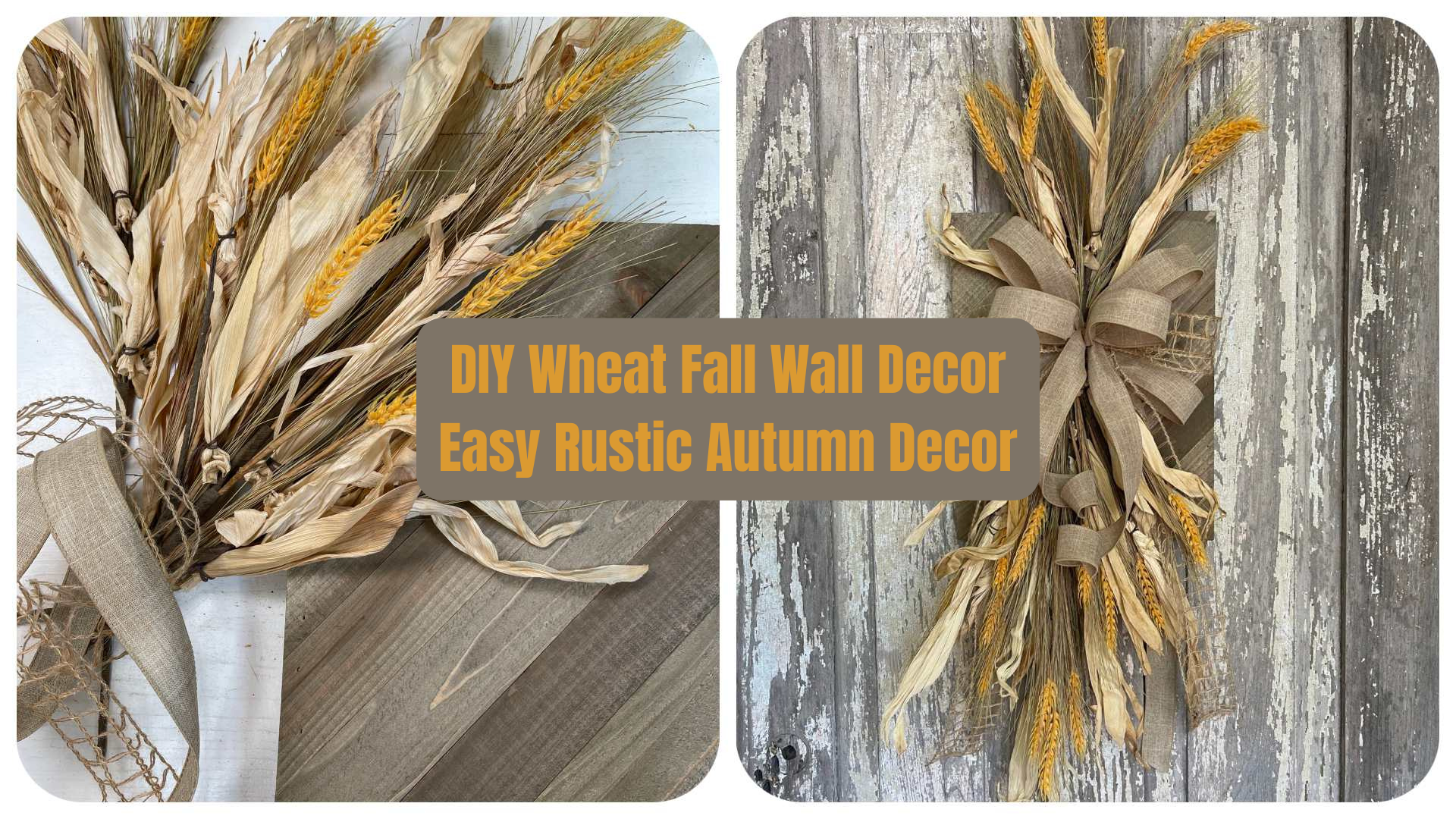 DIY Wheat Fall Wall Decor Rustic Autumn Door Hanger
