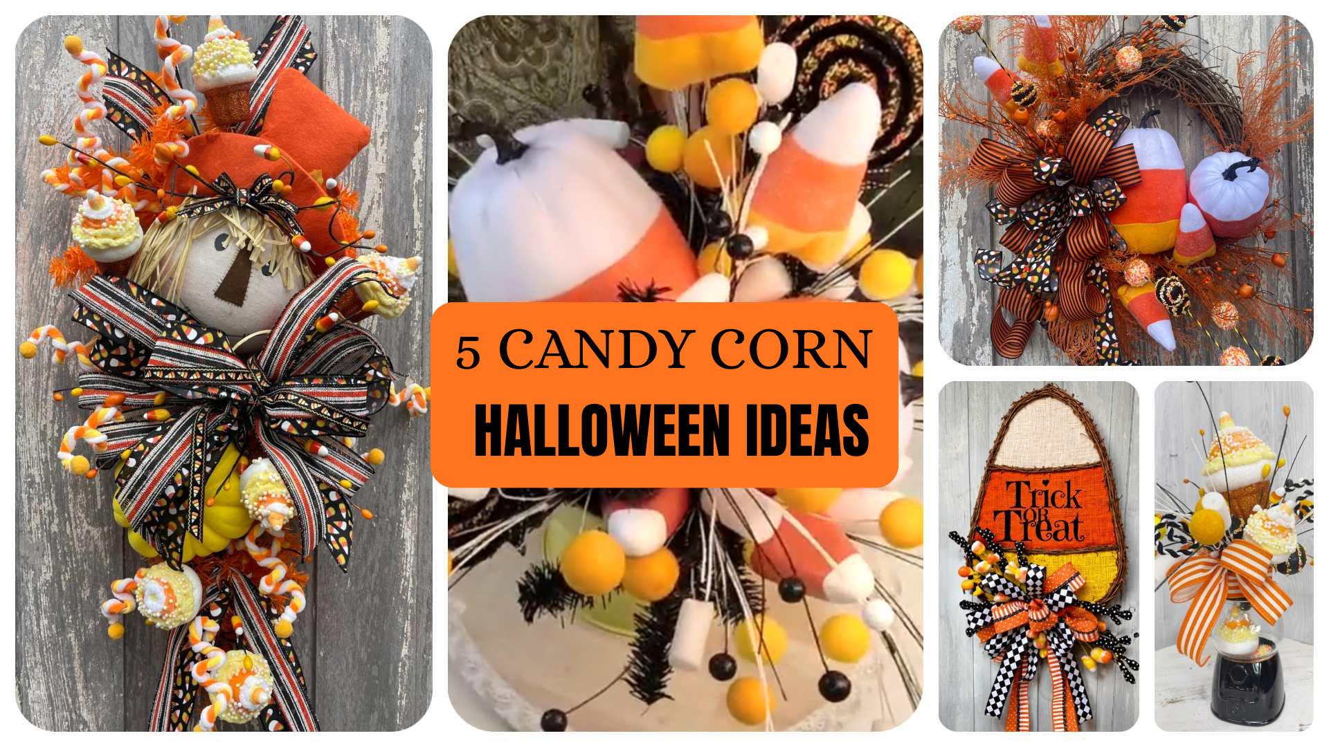 Five candy corn Halloween decor ideas including wreaths, centerpieces and door decor