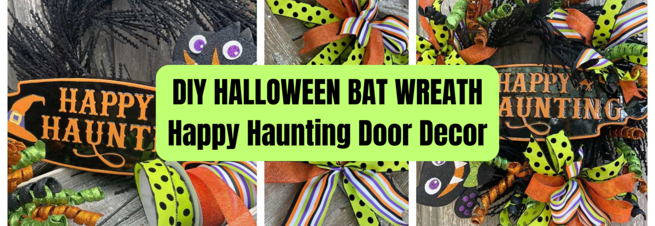 DIY Halloween bat wreath with Happy Haunting sign, colorful ribbon, glitter curls and playful bats