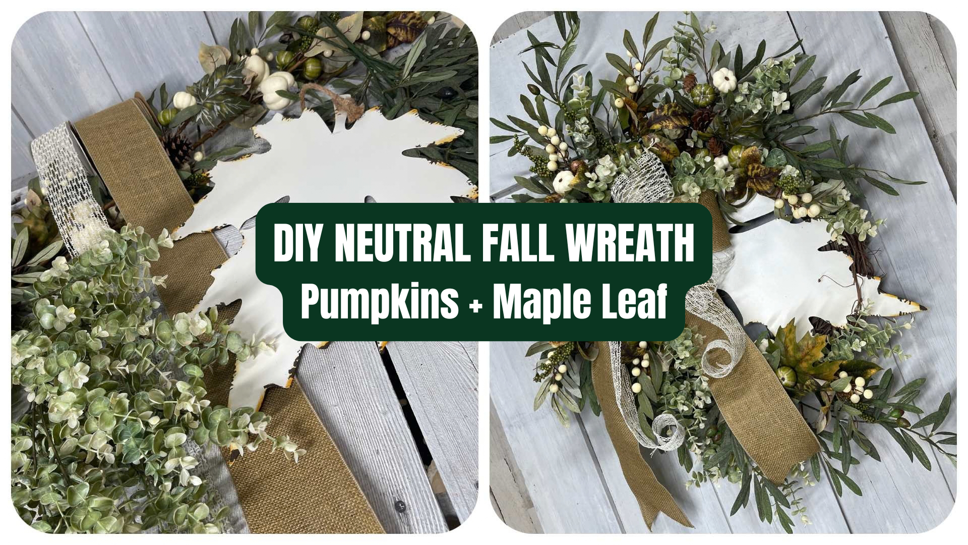 DIY neutral fall wreath with white pumpkins, maple leaf, greenery and burlap ribbon